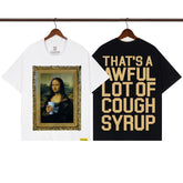 COUGH SYRUP T shirts High-quality pure cotton streetwear Mona Lisa