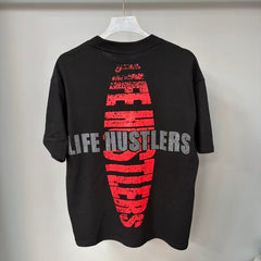 LIFE HUSTLERS T Shirts