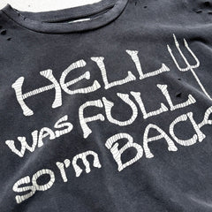Unisex Vintage T Shirts CHOOOSELF 26SS HELL WAS FULL SO I'M BACK Limited Edition ¨C Heavyweight, Washed, Distressed, and Destroyed Streetwear T-Shirt (Boxy/Cropped Punk Style)