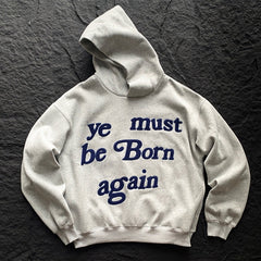 Unisex Vintage Hoodie  CPFM01 Model # CPFM Ye Must Be Born Again